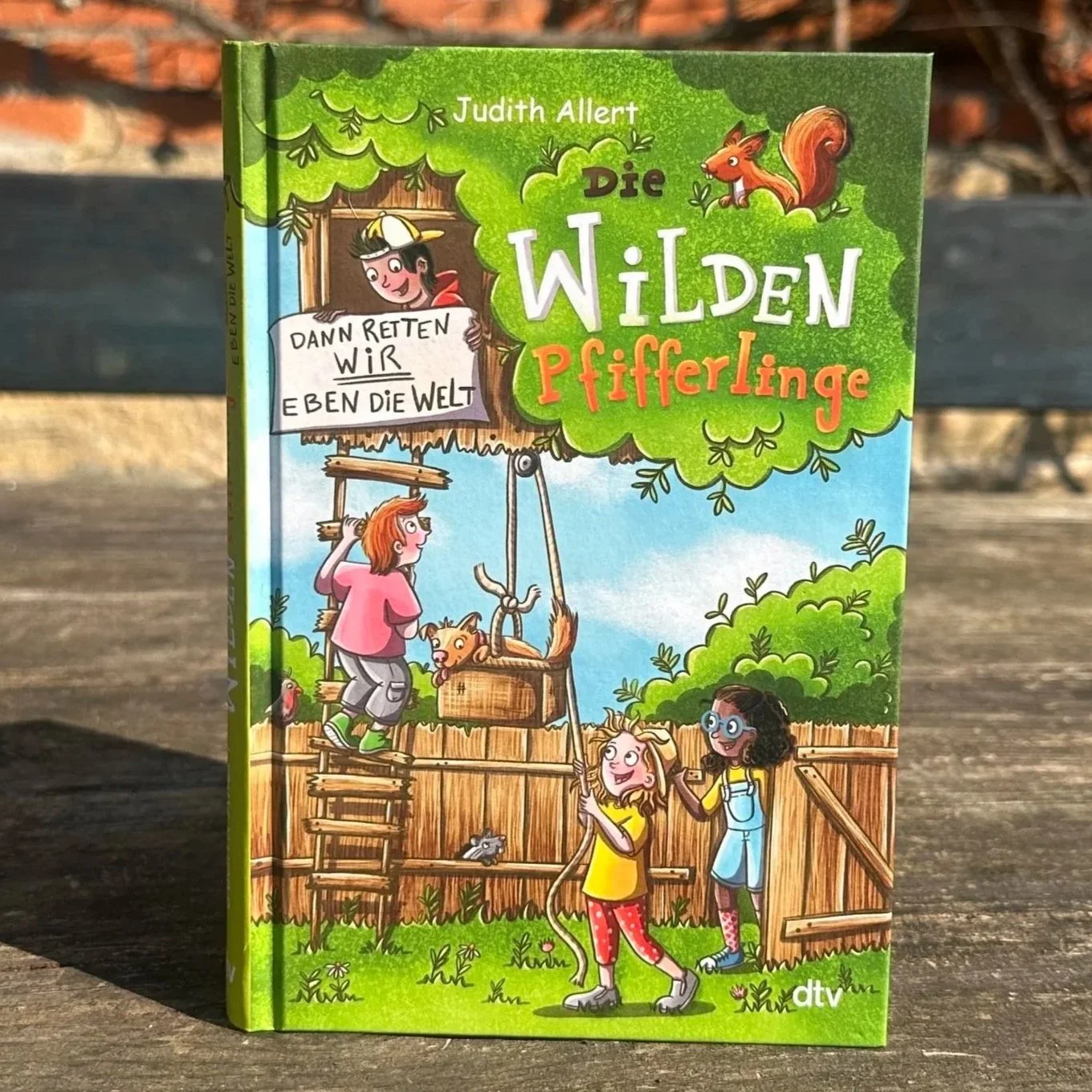 Die Wilden Pfifferlinge - Dann retten wir eben die Welt
