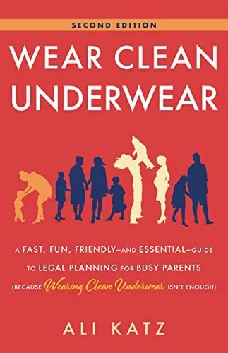 Book cover titled "Wear Clean Underwear" by Ali Katz, featuring silhouettes of children and adults in various poses against a red background.