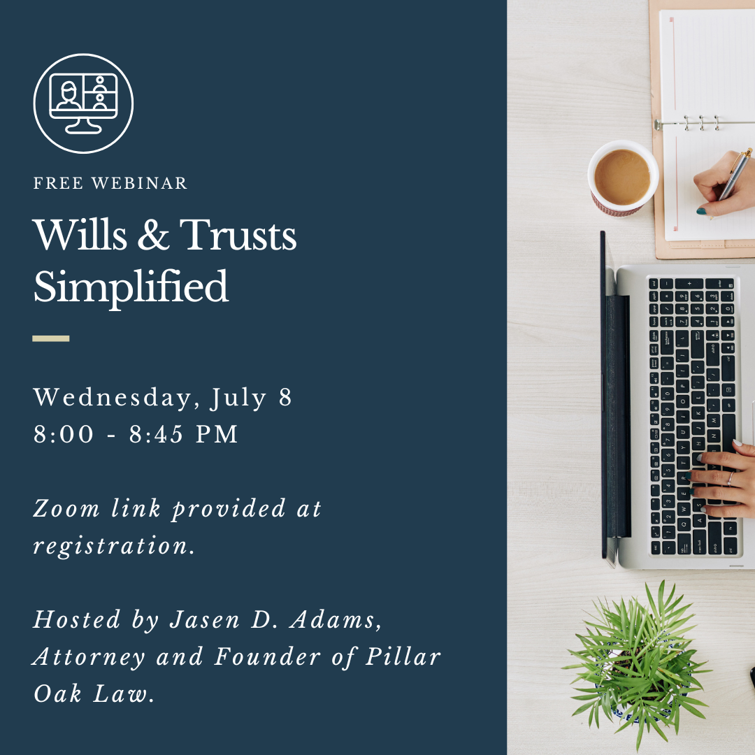 Wills & Trusts July 8 Webinar