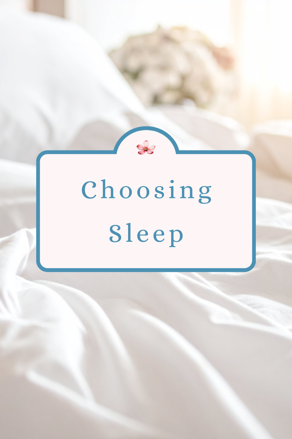 Choosing Sleep