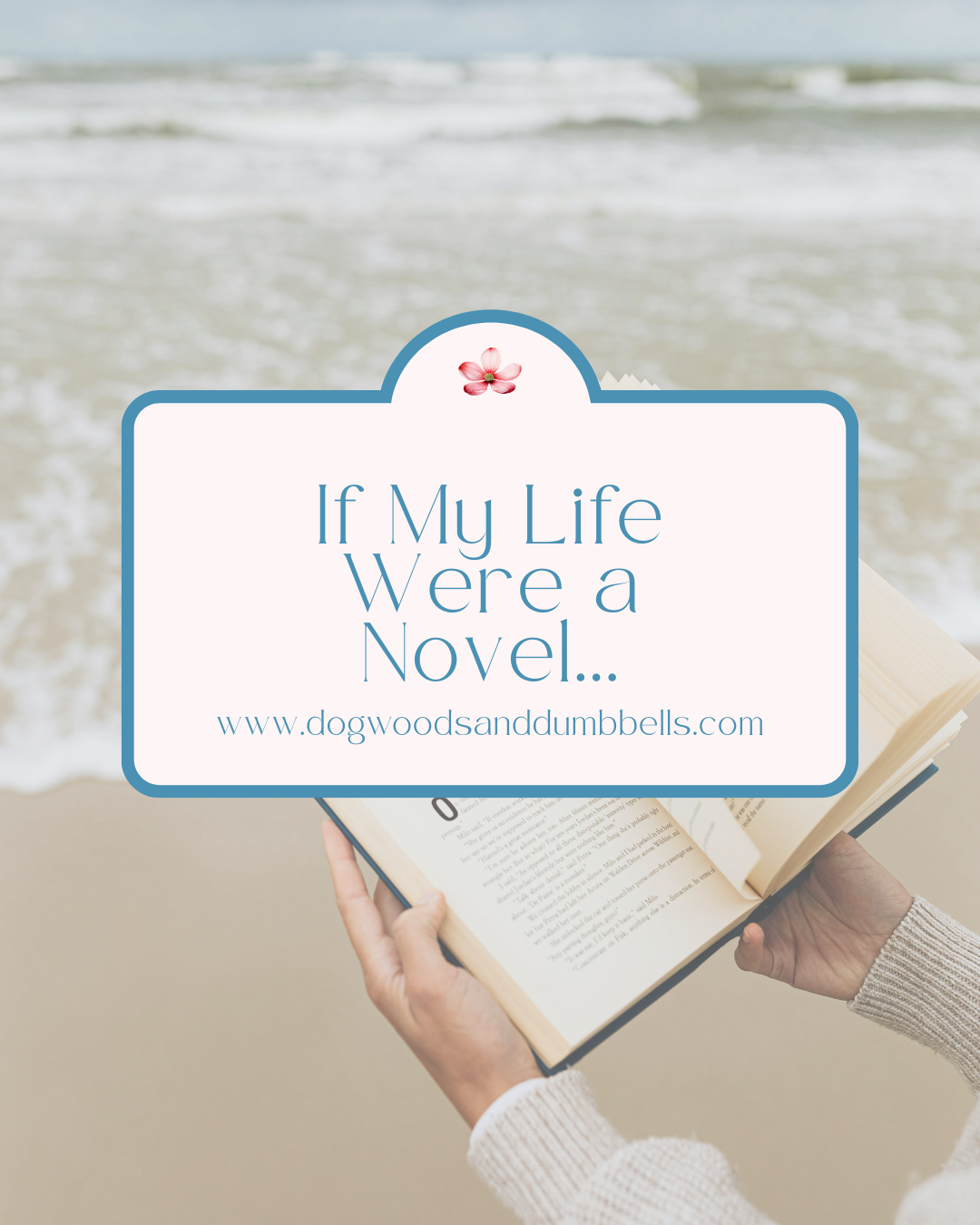 If my life were a novel… (when your friends know you better than you know yourself)