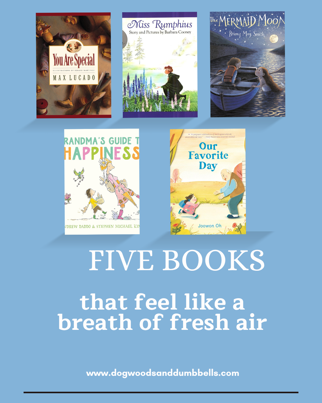 Five Picture Books That Feel Like a Breath of Fresh Air
