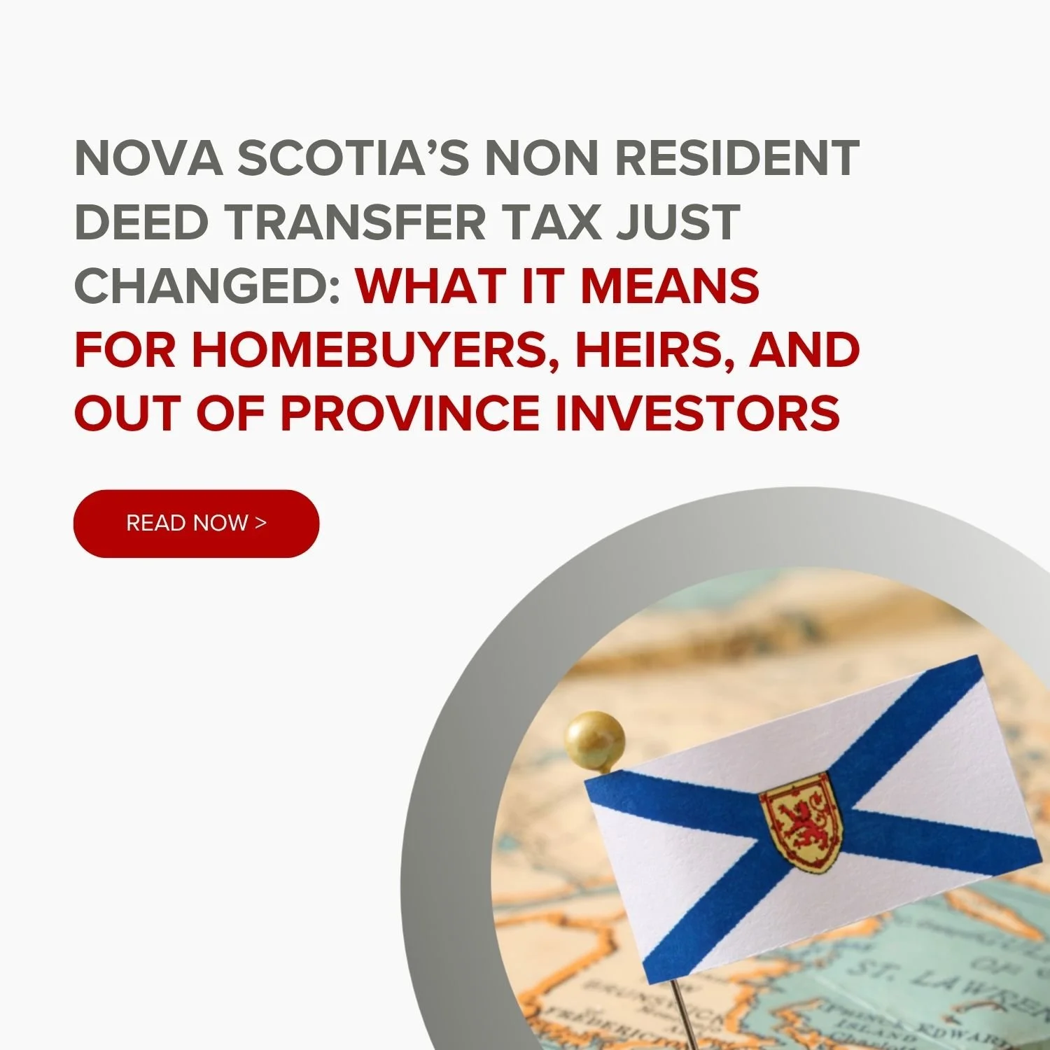 Nova Scotia’s Non Resident Deed Transfer Tax Just Changed: What It Means for Homebuyers, Heirs, and Out of Province Investors