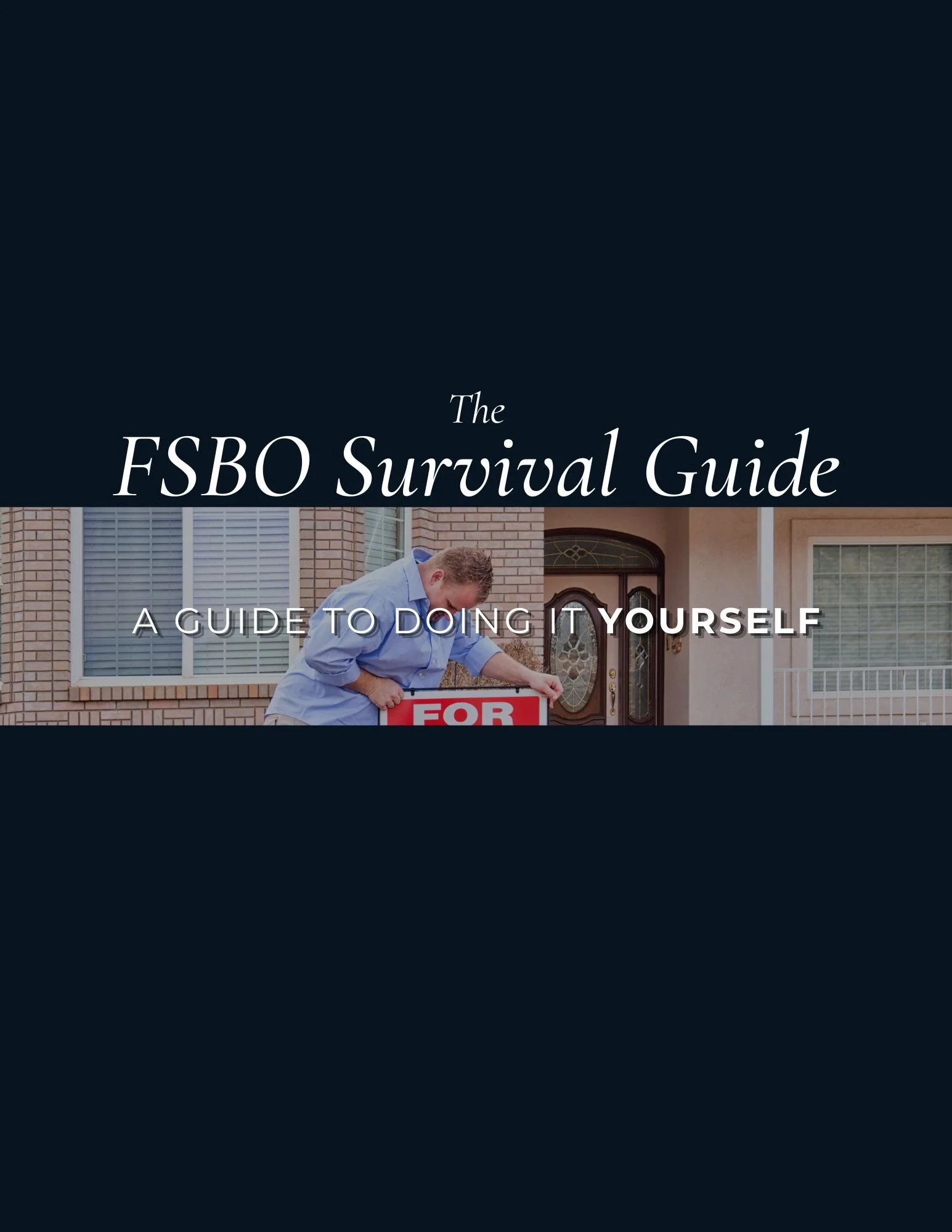The FSBO Survival Guide