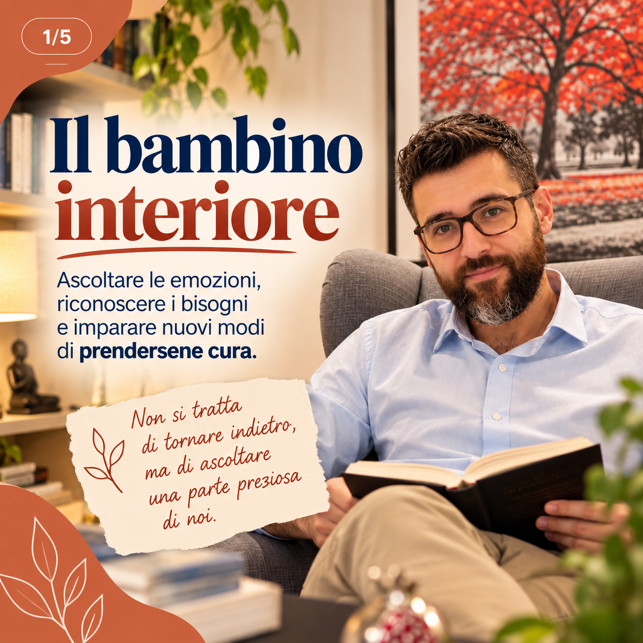 Il bambino interiore: ascoltare le emozioni, riconoscere i bisogni e prendersene cura