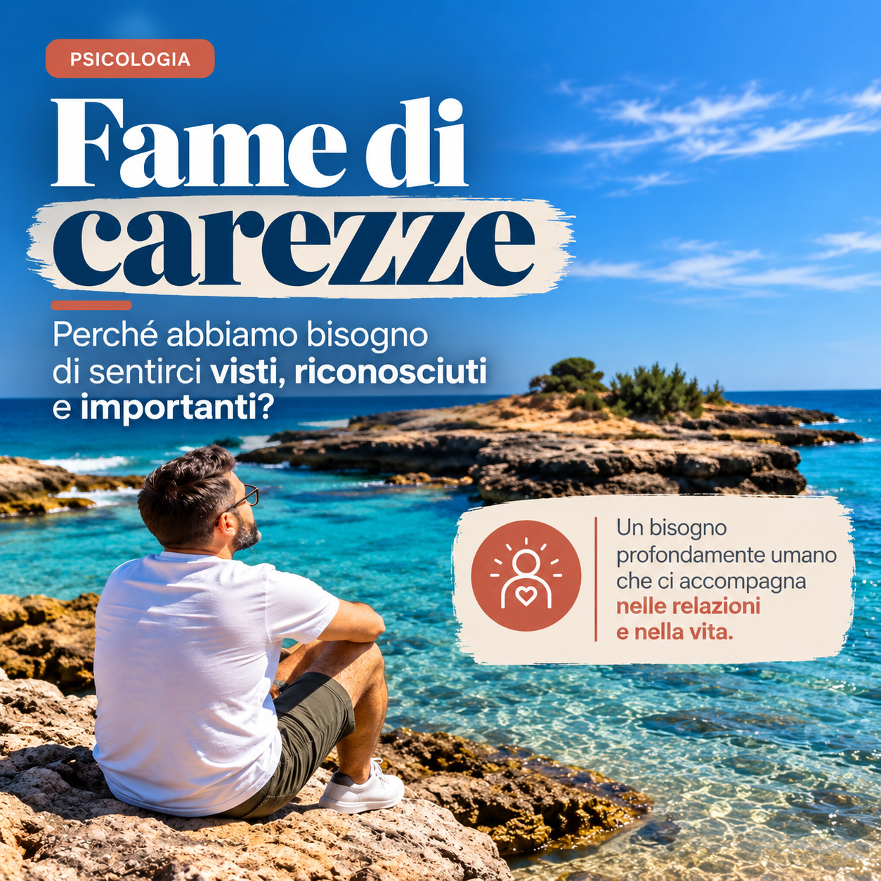 Fame di carezze: perché abbiamo bisogno di sentirci visti, riconosciuti e importanti?


