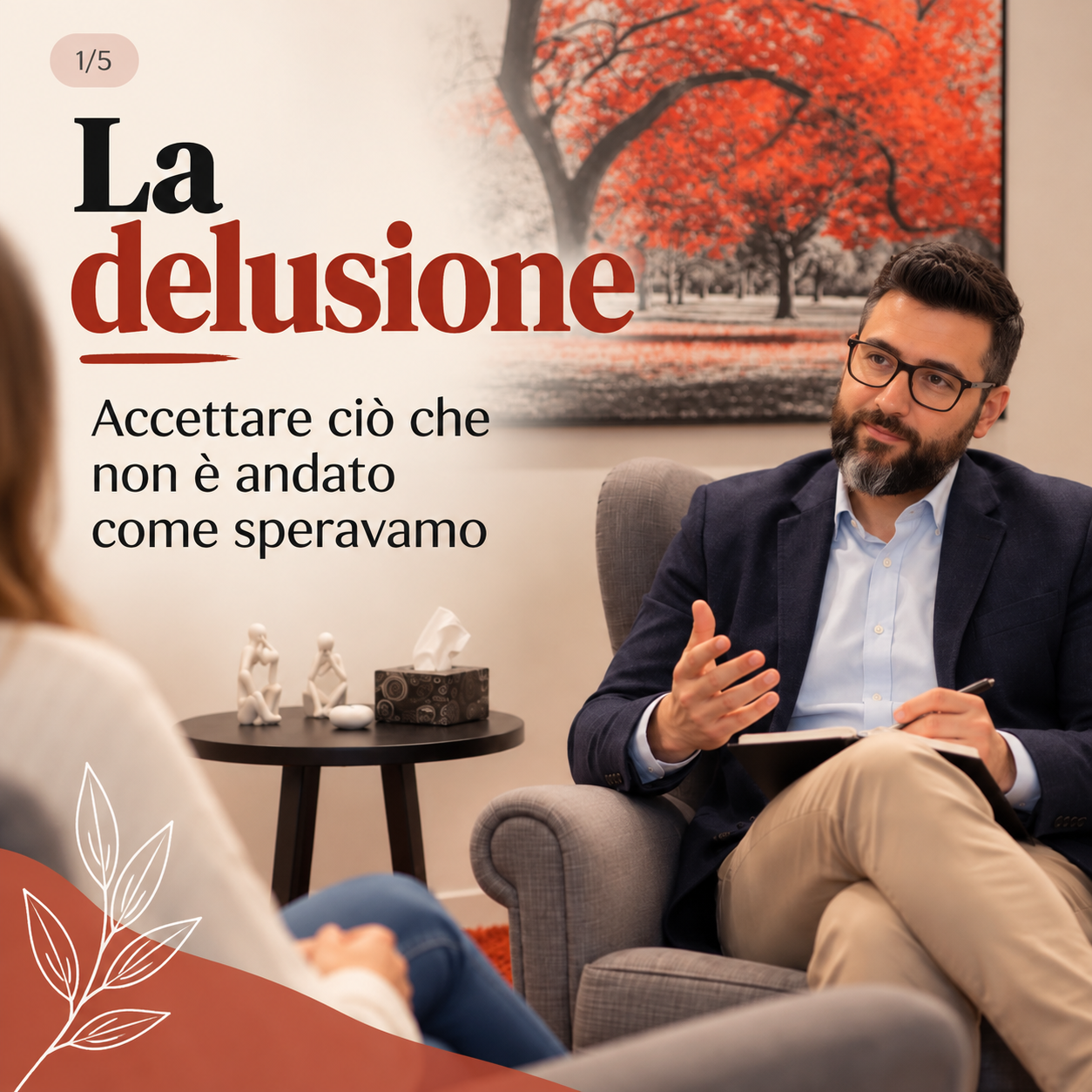 La delusione: accettare ciò che non è andato come speravamo

