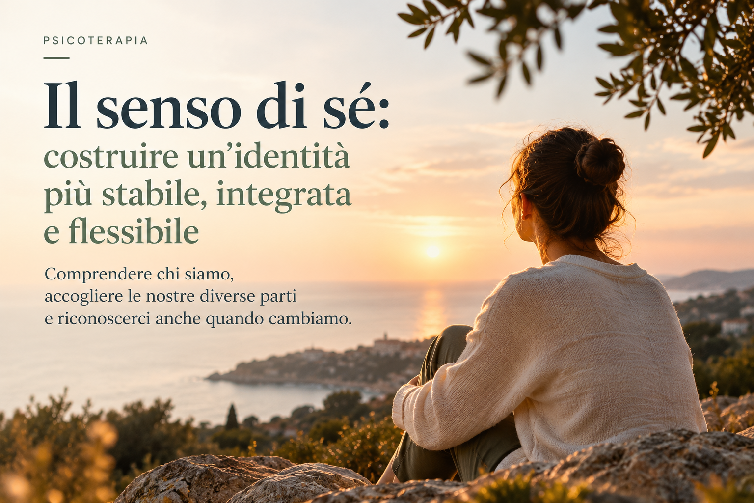 Il senso di sé: costruire un'identità più stabile, integrata e flessibile