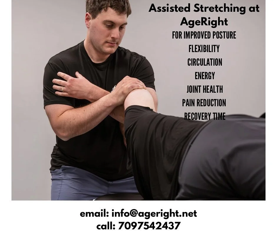Starting a new exercise regimen?
Taking up a new sport?
Experiencing muscle or joint pain or restrictions?
Feeling stiff and hunched?
Recovering from an injury?
Does this sound like you? At AgeRight, we can help.

Assisted stretching (also known as f