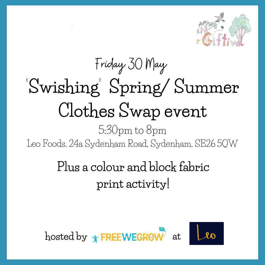 Clothes swapping aka 'Swishing' event tomorrow!
Friday 30th May, 5.30pm to 8pm
Leo Foods, Sydenham
Join us for this free event, as part of Free We Grow's Giftival

Some of us love our clothes, expressing ourselves through them and how they make us fe