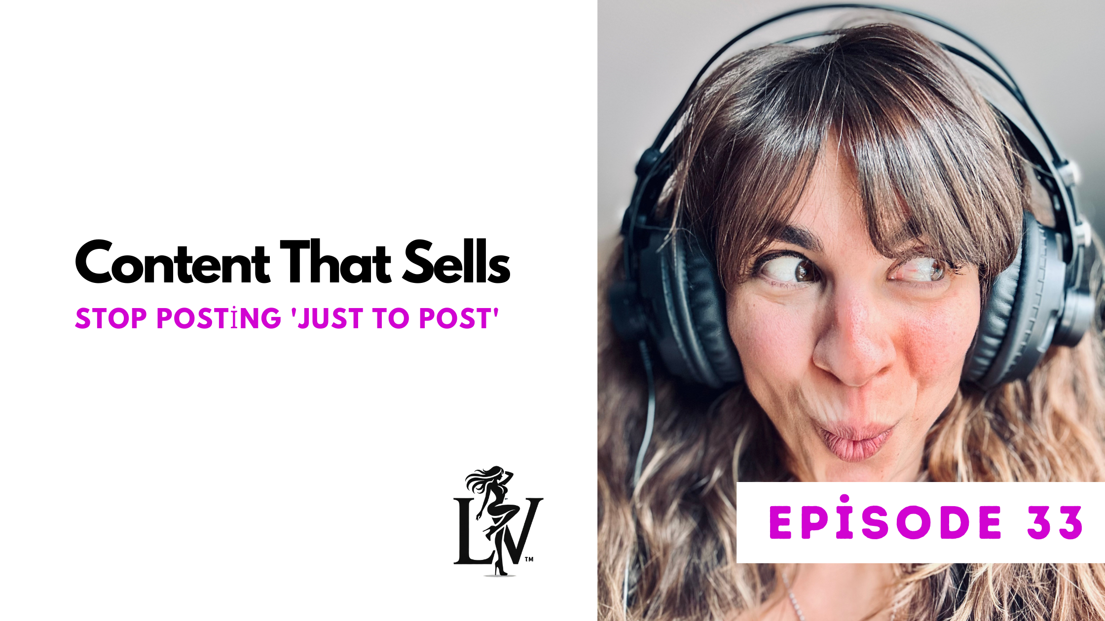 Content That Sells: Stop Posting 'Just to Post'