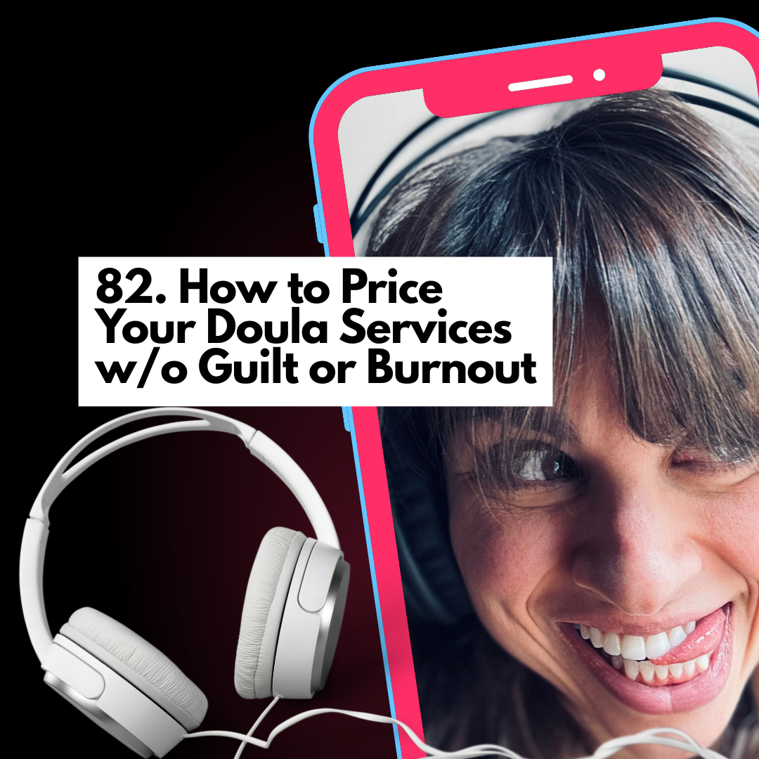 How to Price Your Doula Services Without Guilt or Burnout