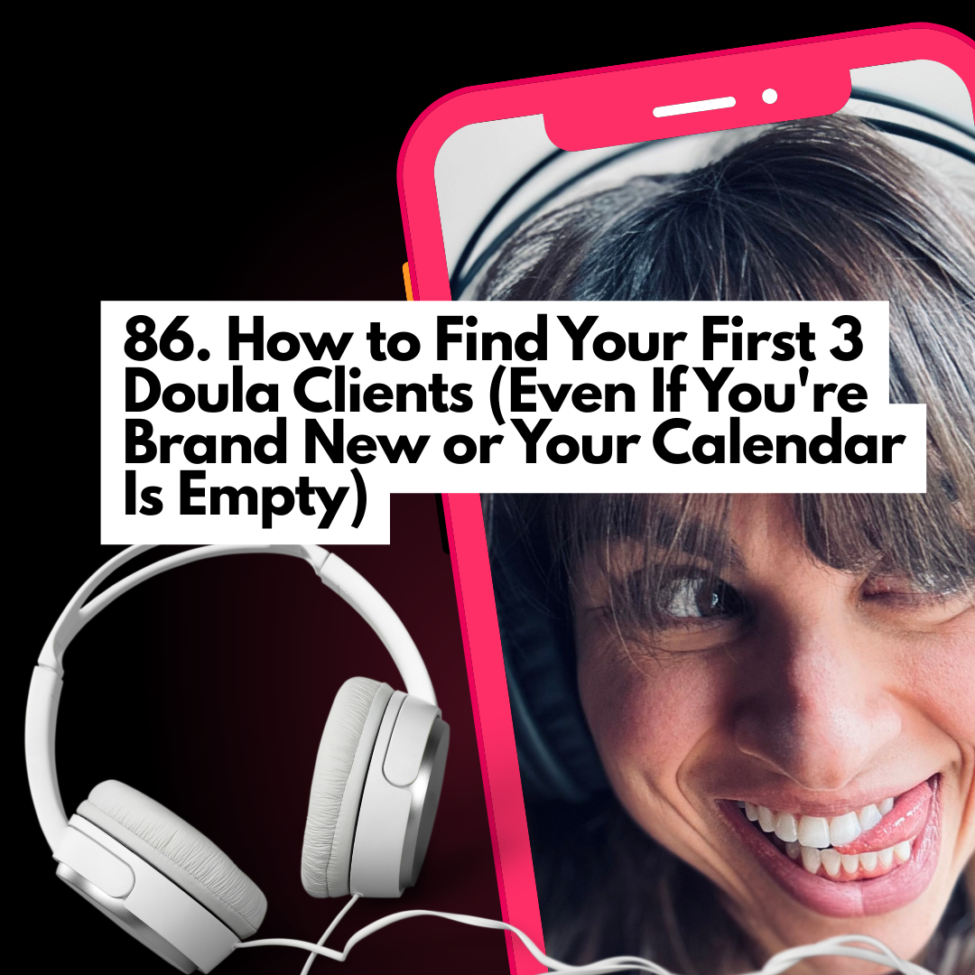 How to Get Your First 3 Doula Clients (Without Experience)