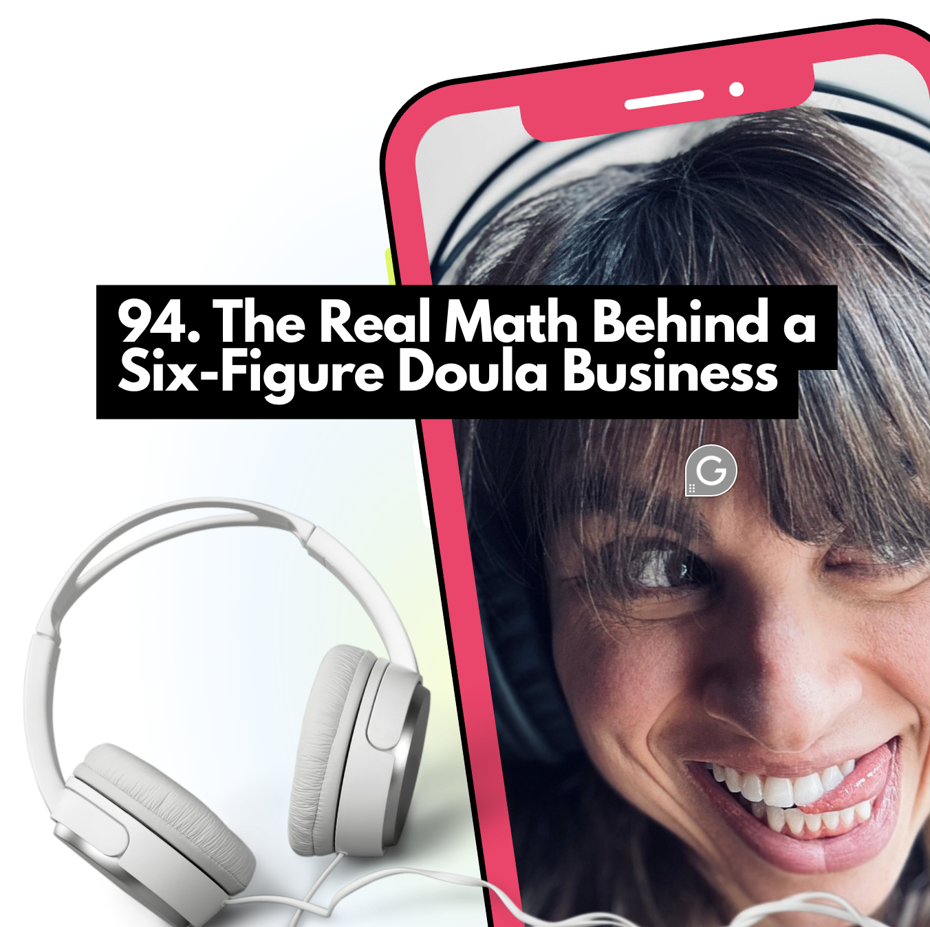 The Six-Figure Doula Blueprint: Build a Business That Doesn’t Burn You Out