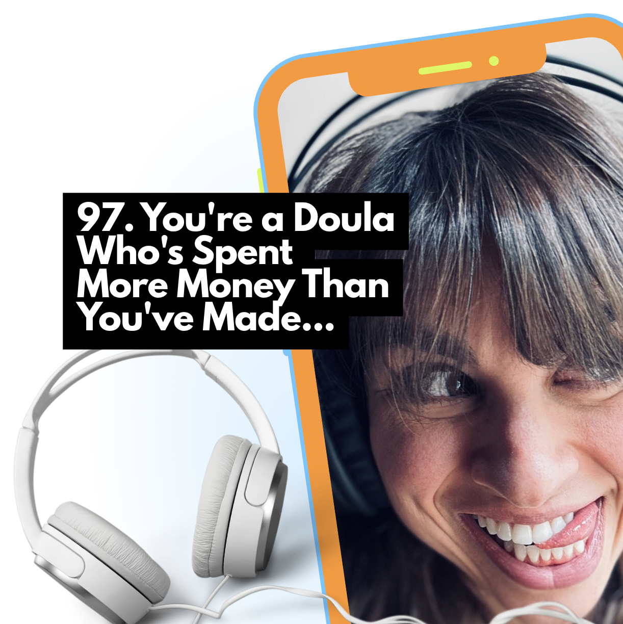 You're a Doula Who's Spent More Money Than You've Made...