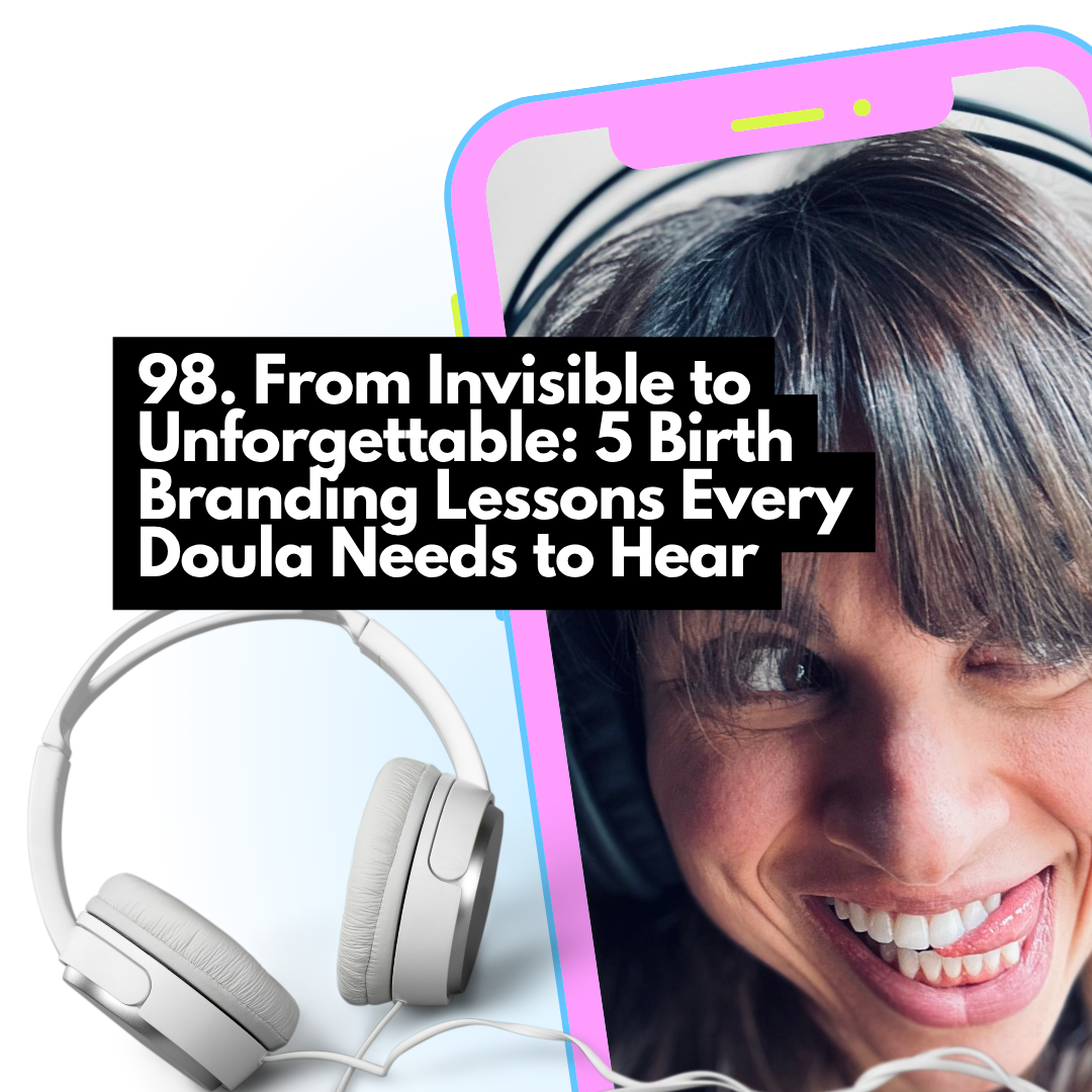 How to Increase Your Doula Visibility &amp; Leverage Social Media In Your Birth Business