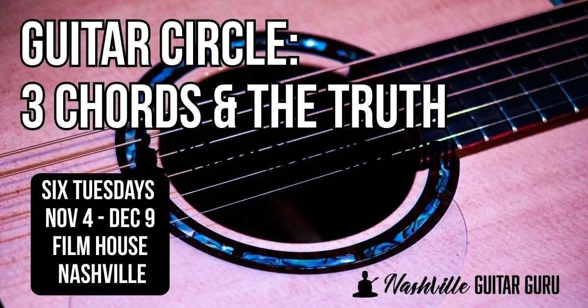 Guitar Circle: 3 chords and the truth