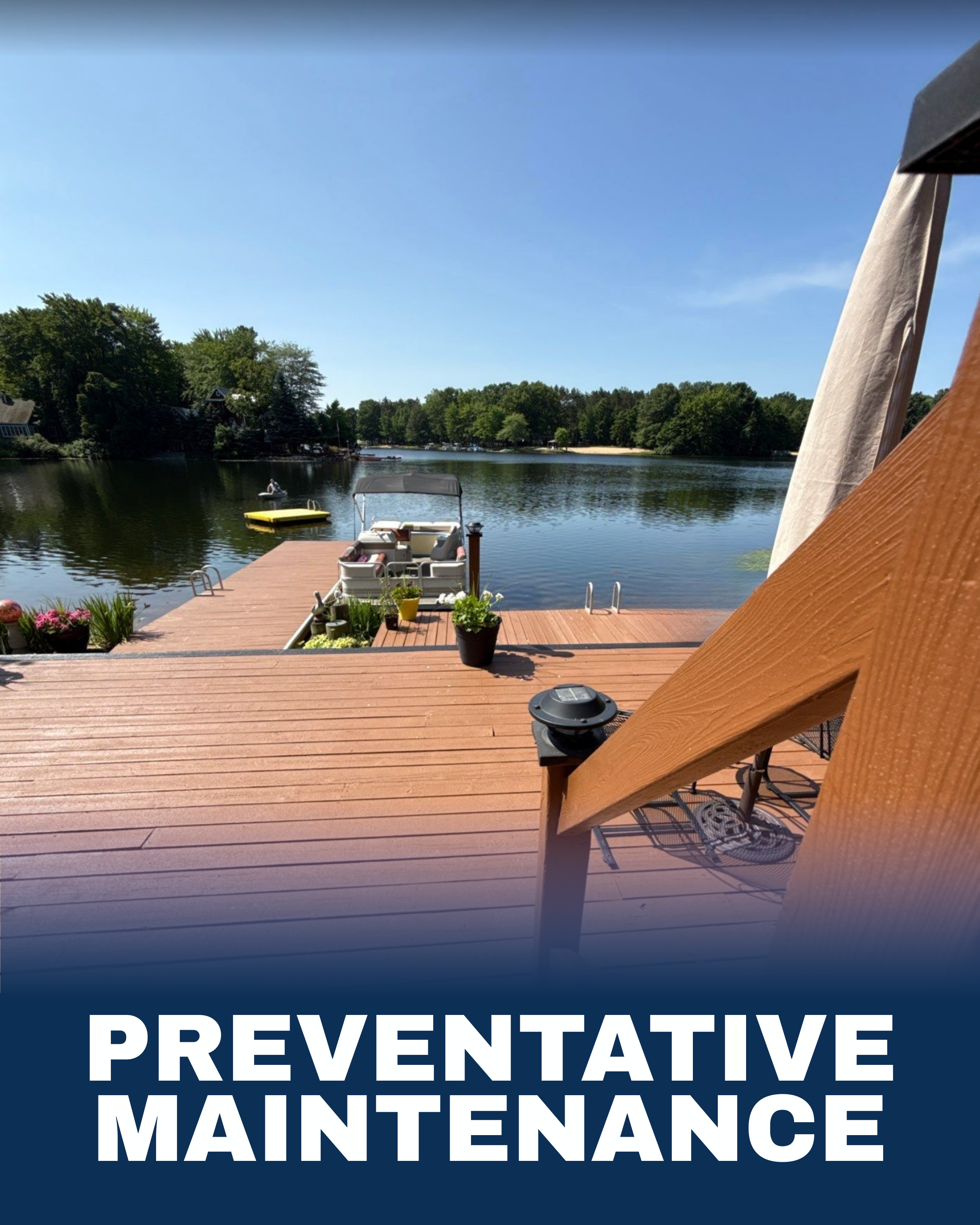 A wooden dock extending over a calm body of water with trees on the distant shoreline, a boat and a paddleboard on the water, potted plants on the dock, and a yellow water toy in the water with a person in a kayak nearby. Text overlay reads 'Preventative Maintenance'.