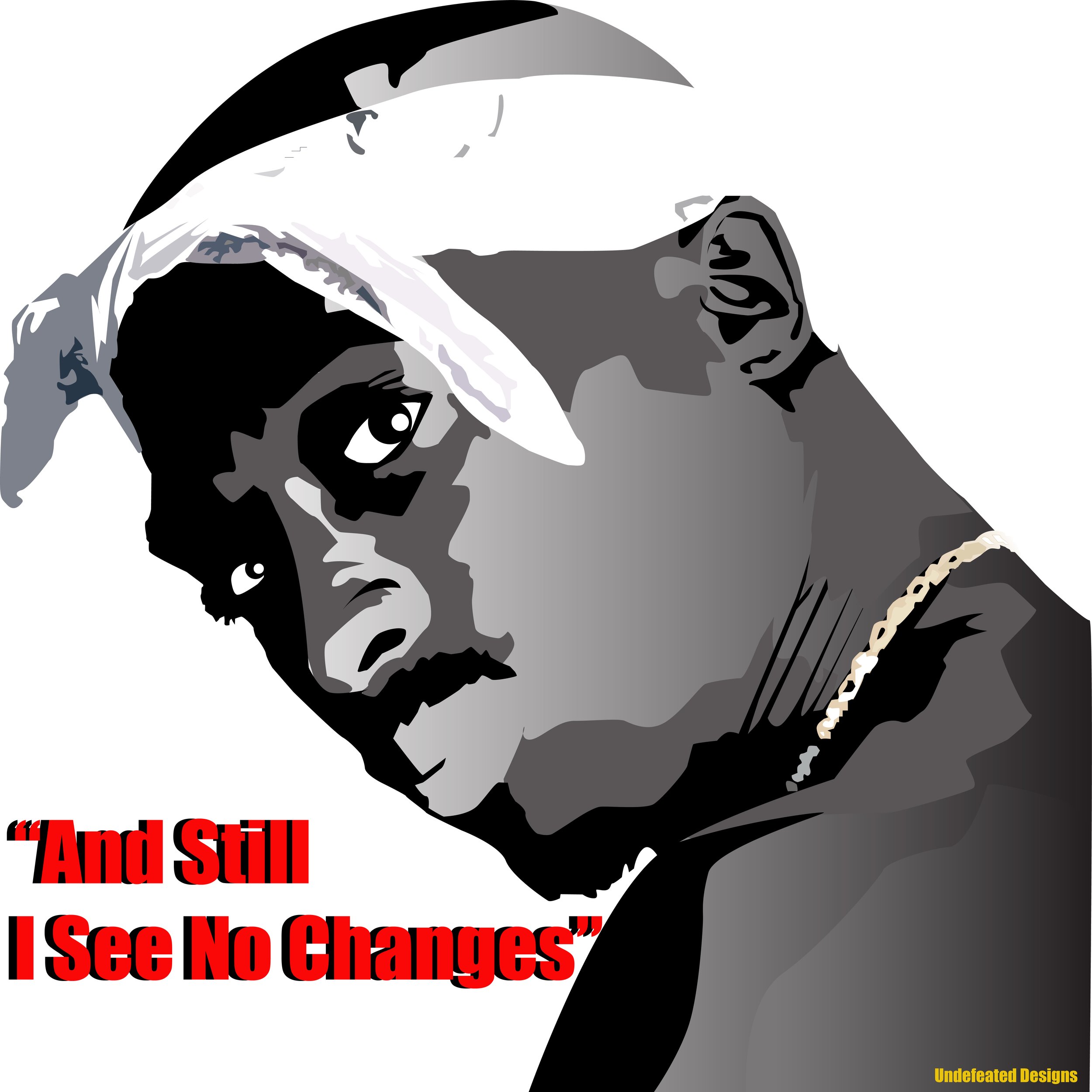 And Still I See No Changes