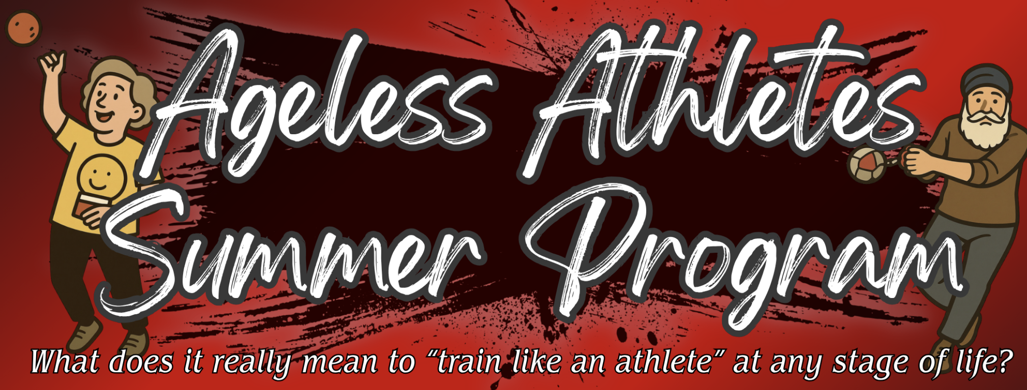 Ageless Athletes - Session 1: Power Up