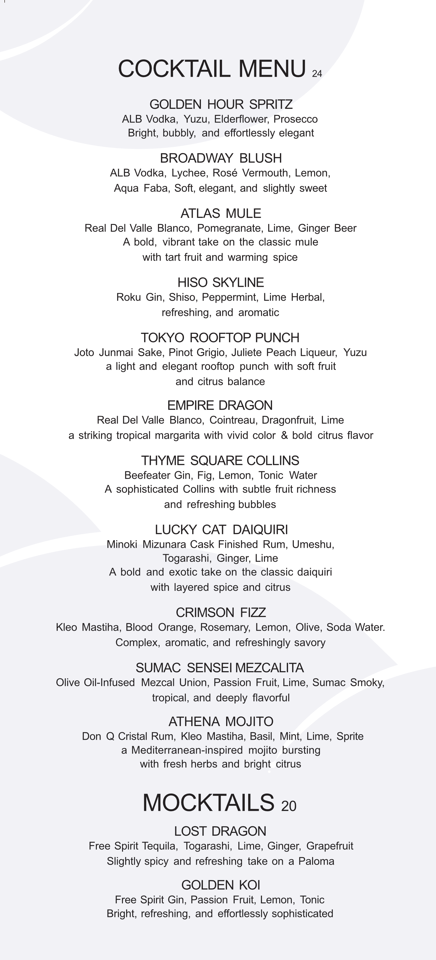 A cocktail menu listing various drinks with ingredients and descriptions, including Golden Hour Spritz, Broadway Blush, Atlas Mule, Hisō Skyline, Tokyo Rooftop Punch, Empire Dragon, Thyme Square Collins, Lucky Cat Daiquiri, Crimson Fizz, Sumac Sensei Mezcalita, Athena Mojito, and two mocktails—Lost Dragon and Golden Koi.