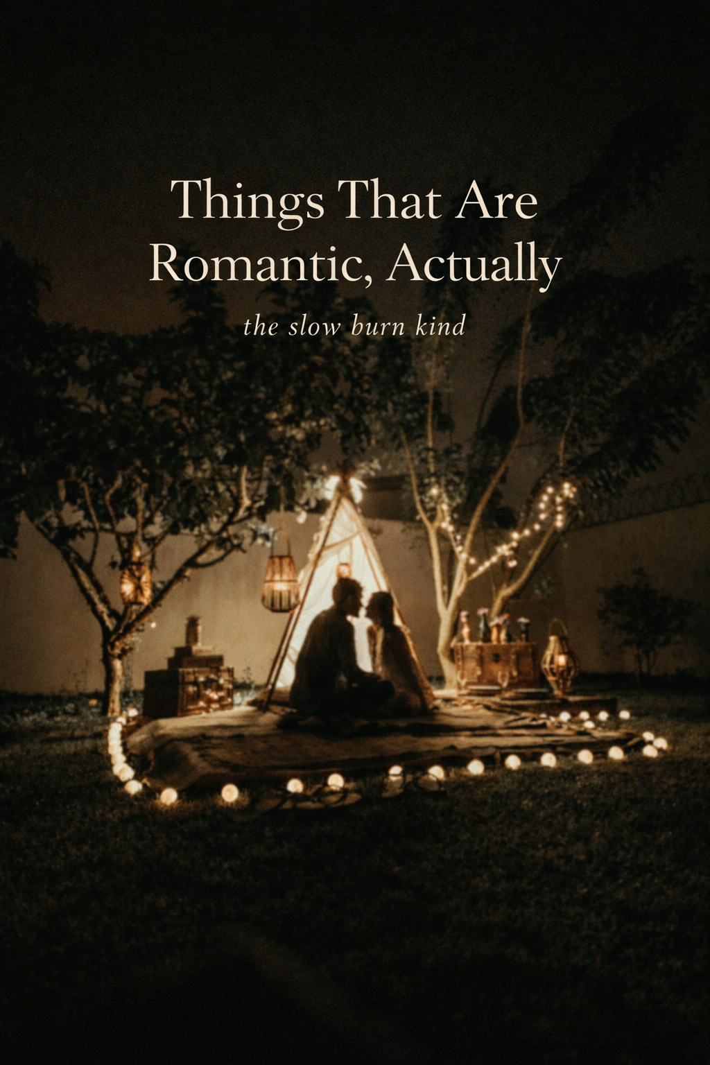 Things That Are Romantic, Actually