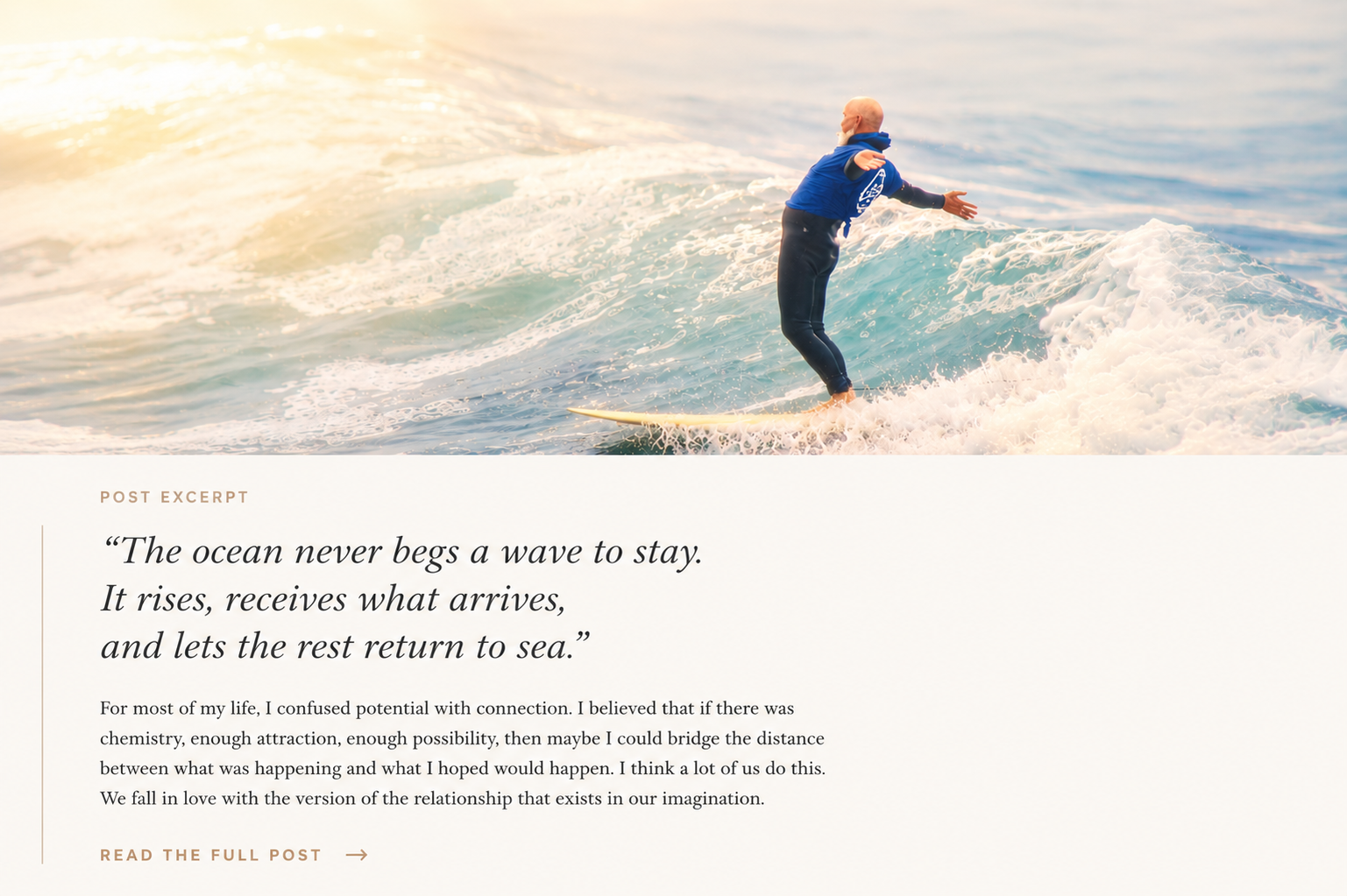The Ocean Doesn't Chase Waves