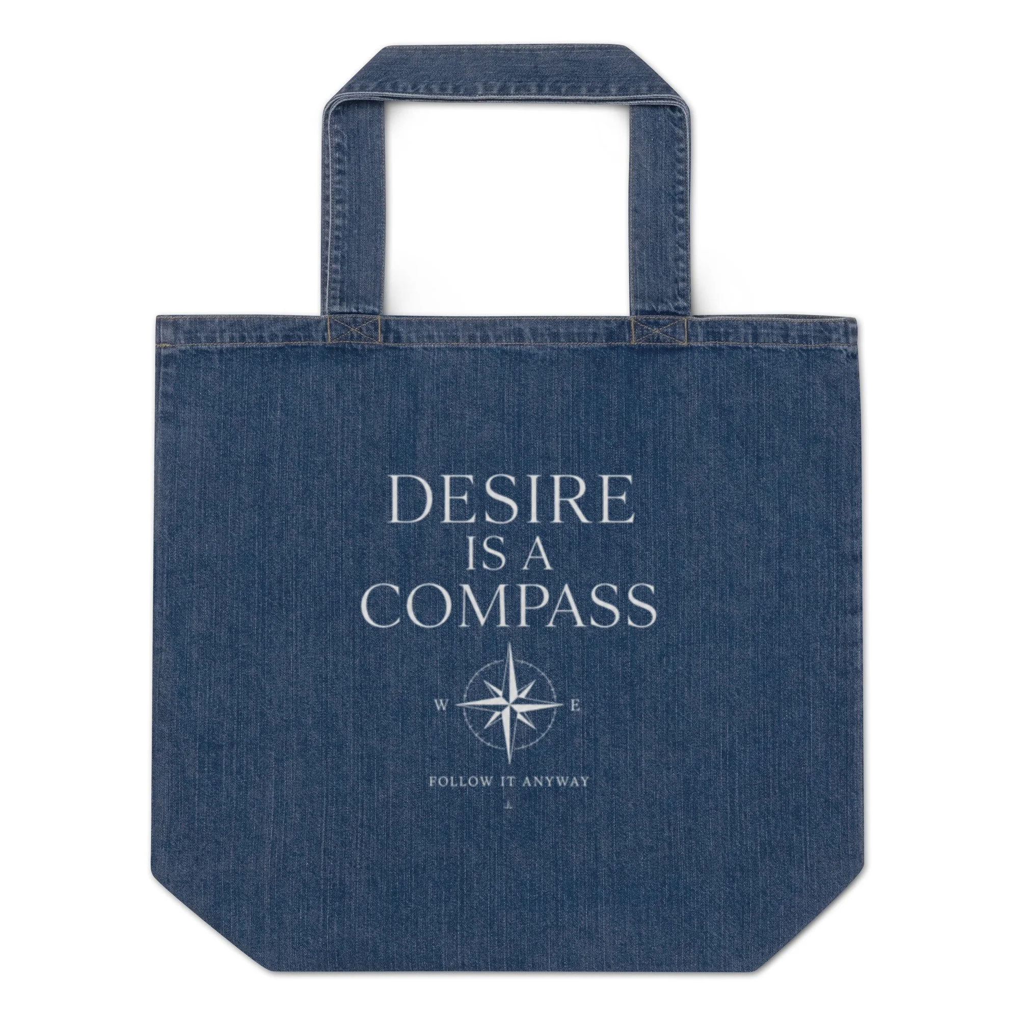 Desire is a Compass Organic Denim Tote Bag