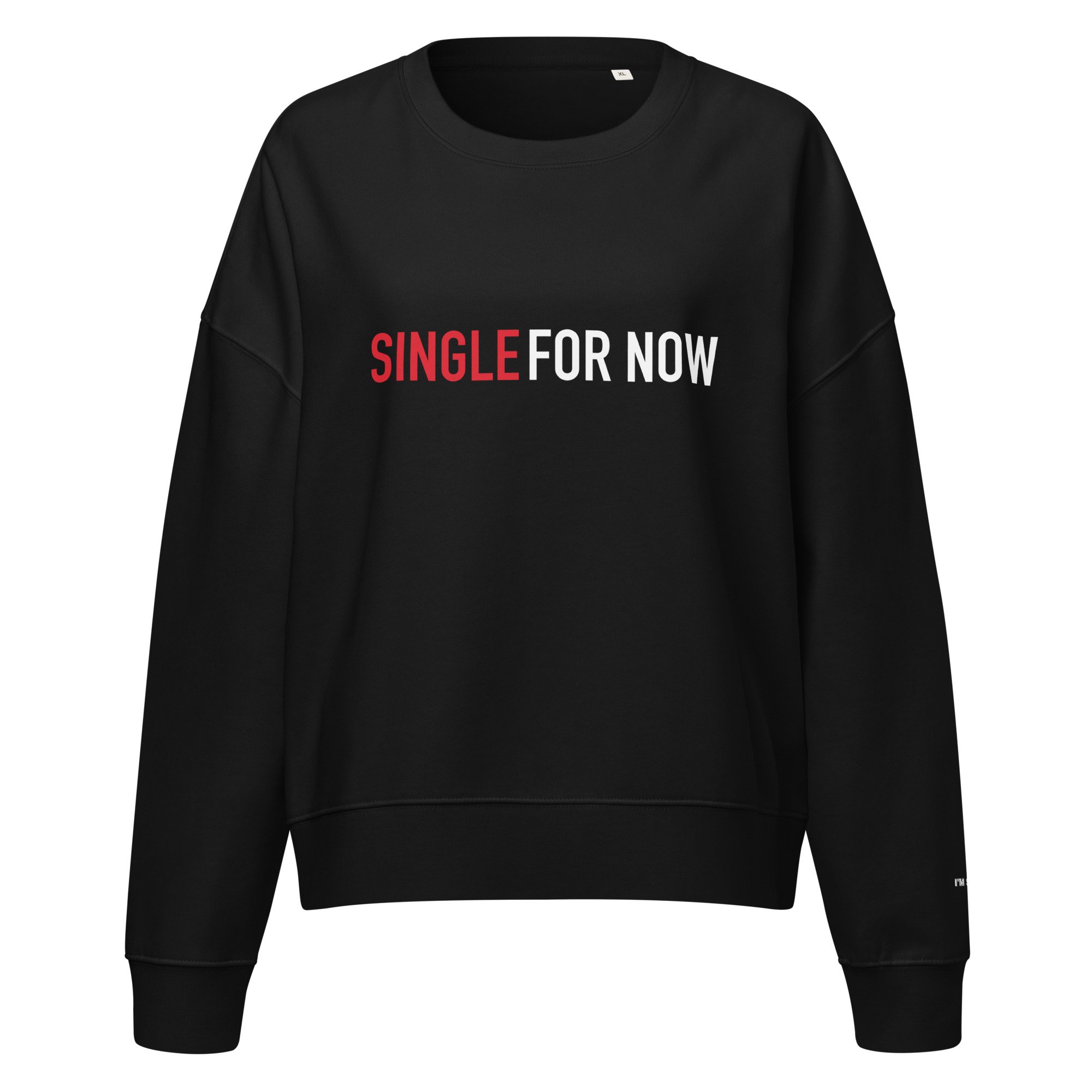 Single for Now. Your Move. — Personalized QR Crew Neck Sweatshirt