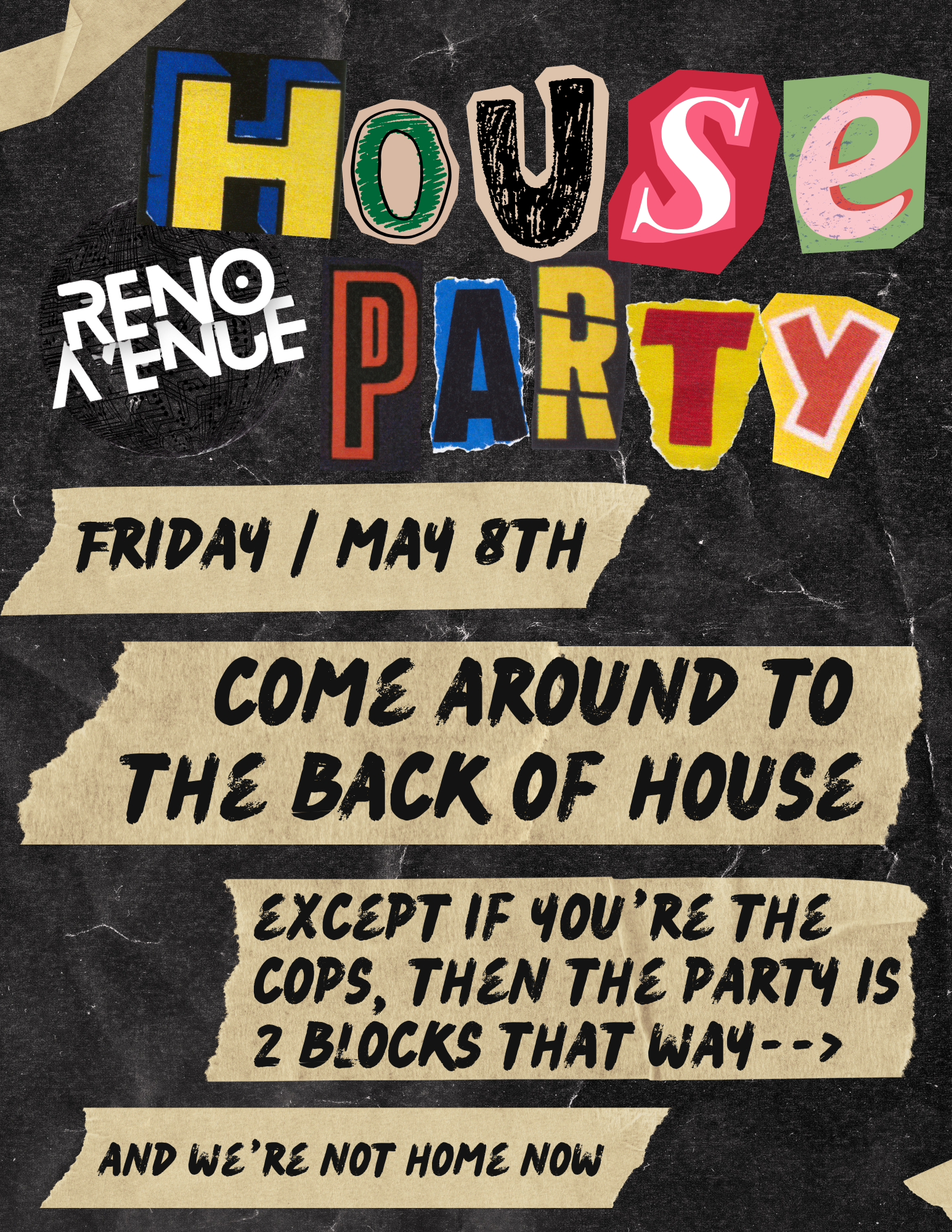Reno Avenue HOUSE PARTY!!