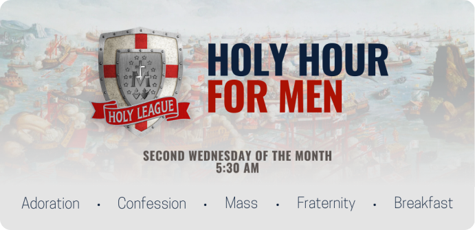 Holy League Holy Hour for Men
