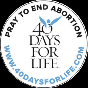 40 Days for Life: Annunciation Parish Day