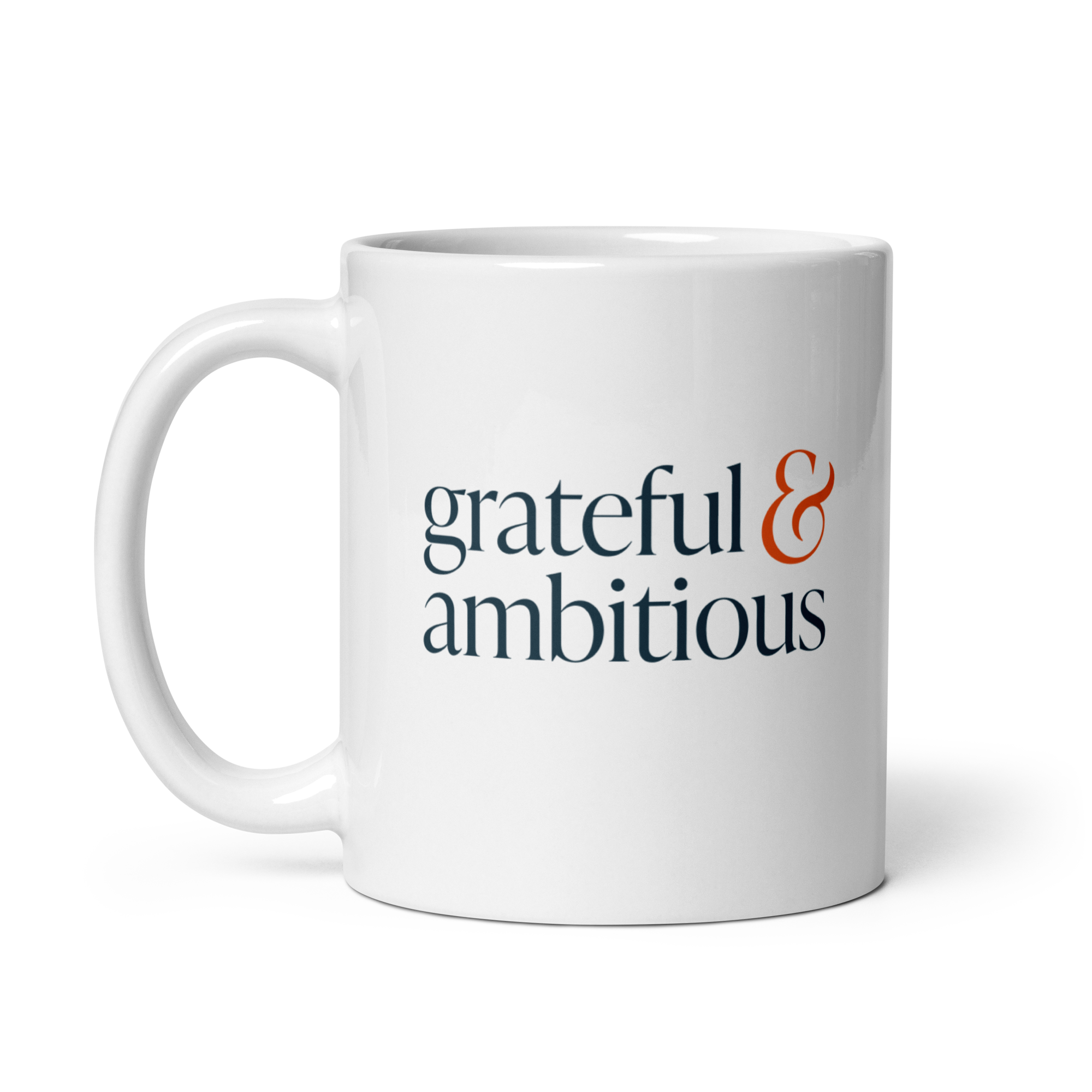 Grateful & Ambitious Mug