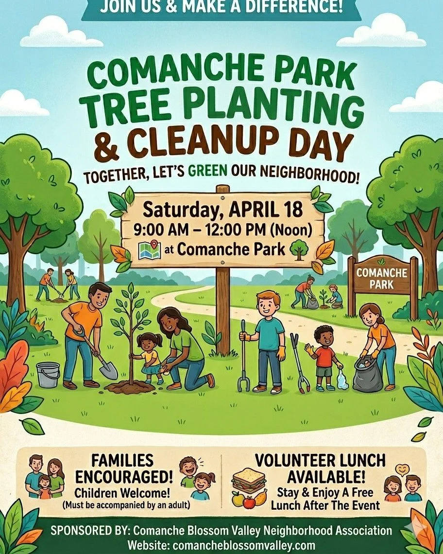 Join Comanche-Blossom Valley neighbors on Saturday, April 18, 9am - 12pm, at Comanche Park to plant four new trees at Comanche Park and revitalize the corner of Blossom Avenue and Blossom Hill Road by clearing out weeds and spreading fresh mulch. Whe