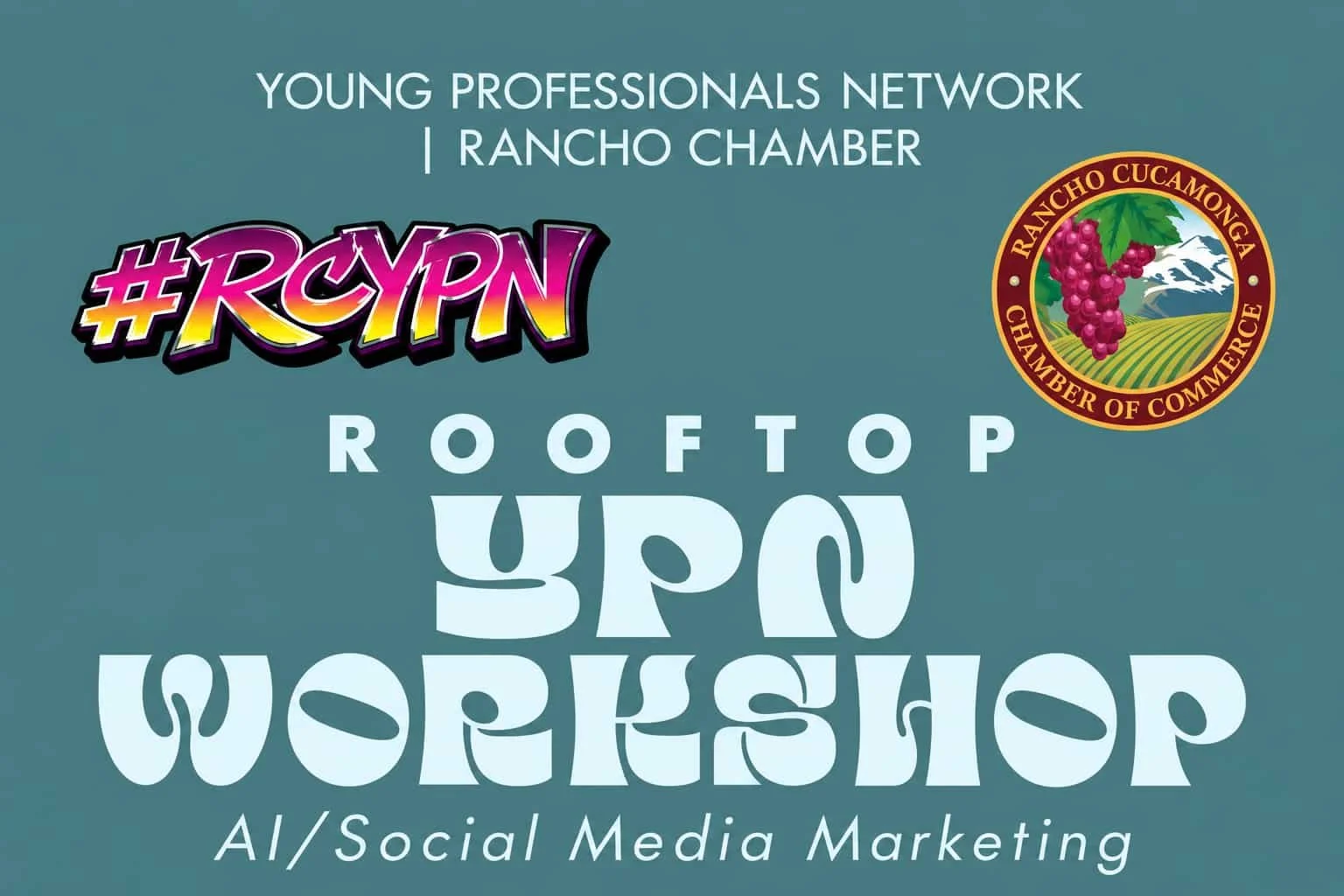 CTRL-A to sponsor Rancho Cucamonga Chamber of Commerce’s YPN Rooftop Workshop
