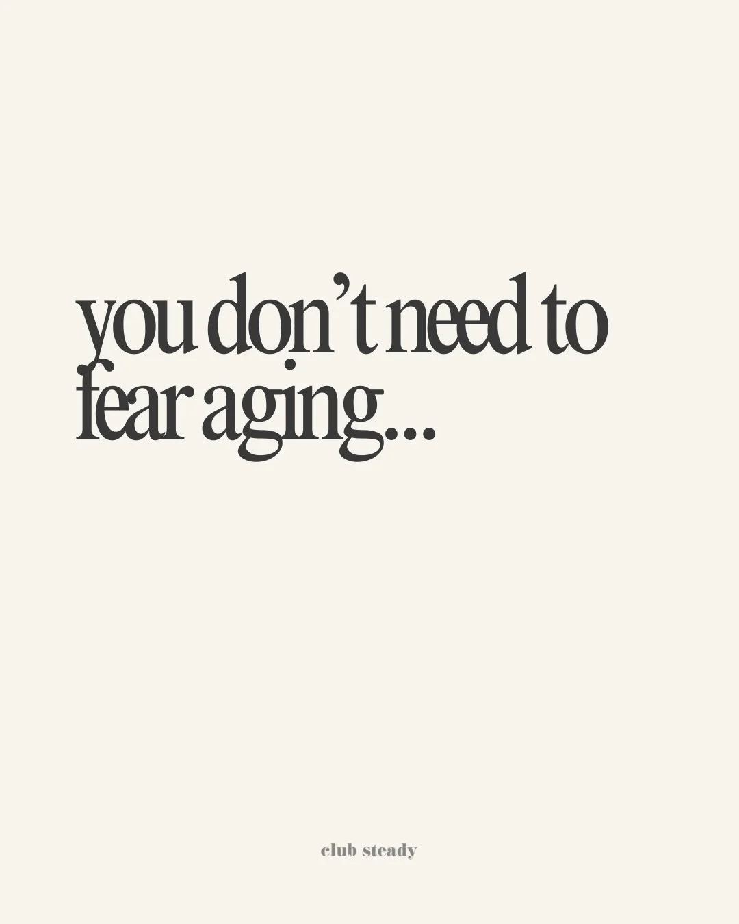 also worth remembering that aging is a gift, a long life is a blessing and it&rsquo;ll always be about making the most of things, not fearing the worst ✨
