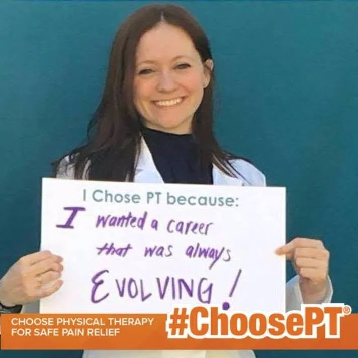 Dr. Holli Charm, PT, DPT holding a sign that says she chose physical therapy because she wanted a career that was always evolving, with the hashtag #ChoosePT and a message encouraging physical therapy for safe pain relief.