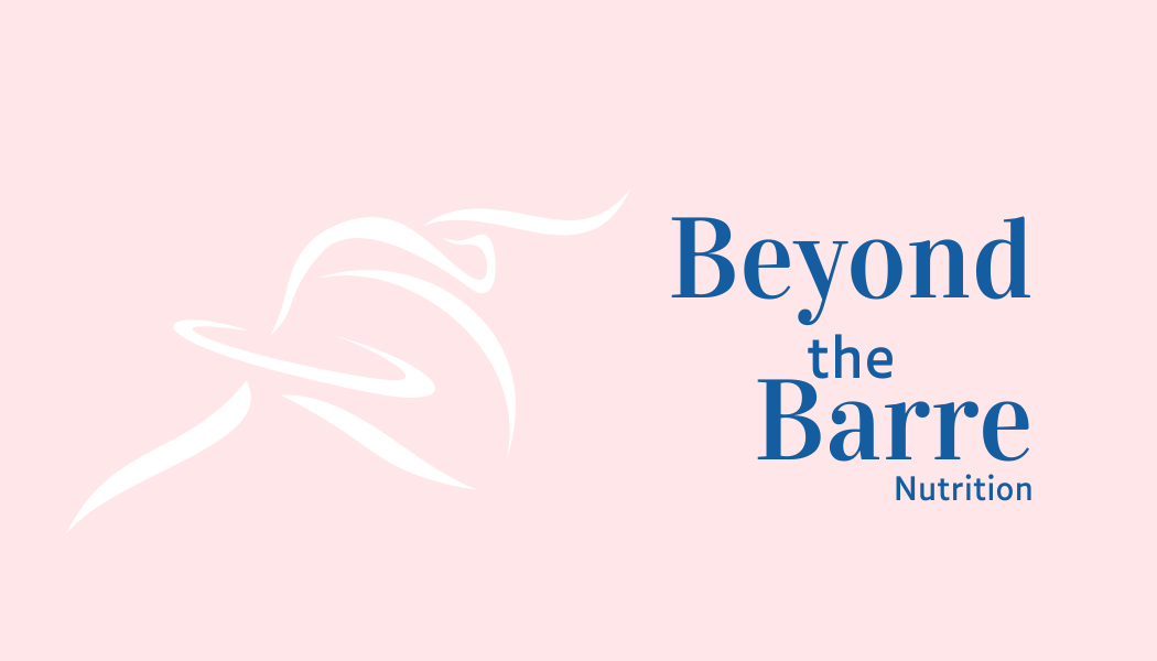 Beyond the Barre Nutrition