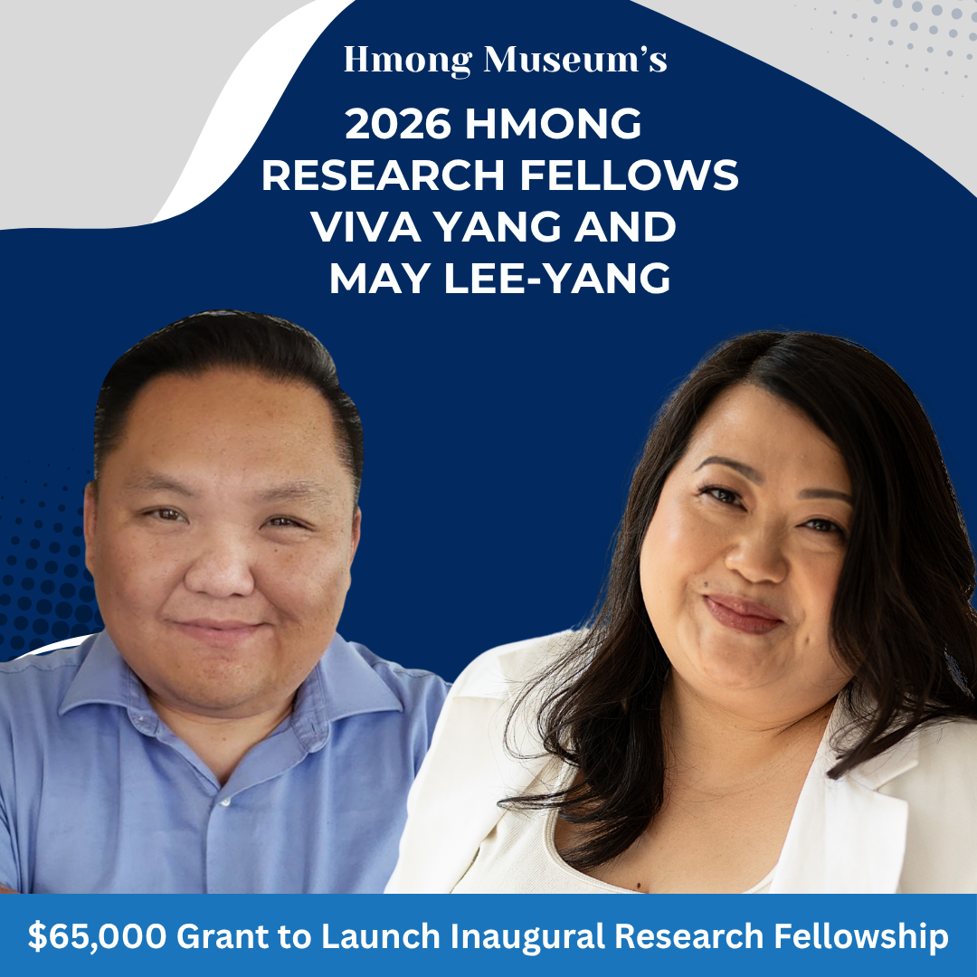 Hmong Museum Secures $65,000 Grant Document Minnesota History through New Fellowship