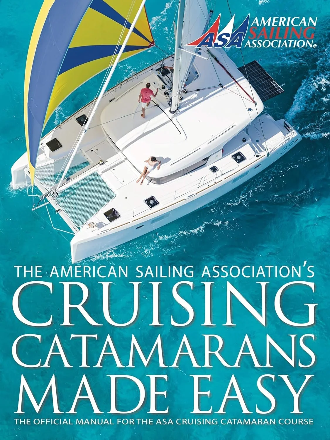 Cruising Catamarans Made Easy