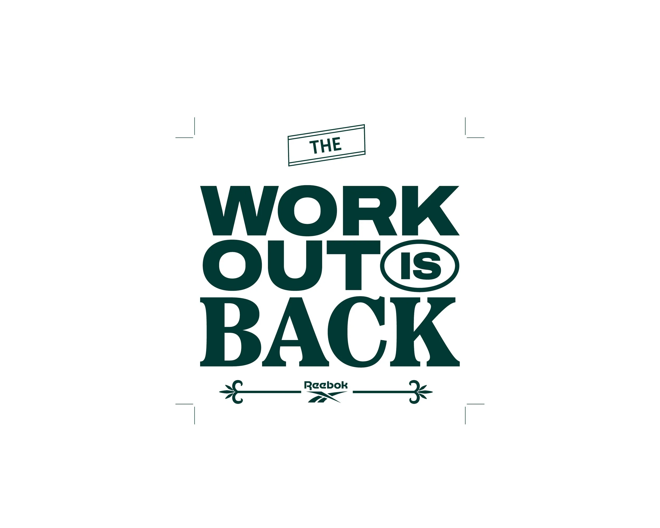 The text reads 'The work out is back' with the Reebok logo below.