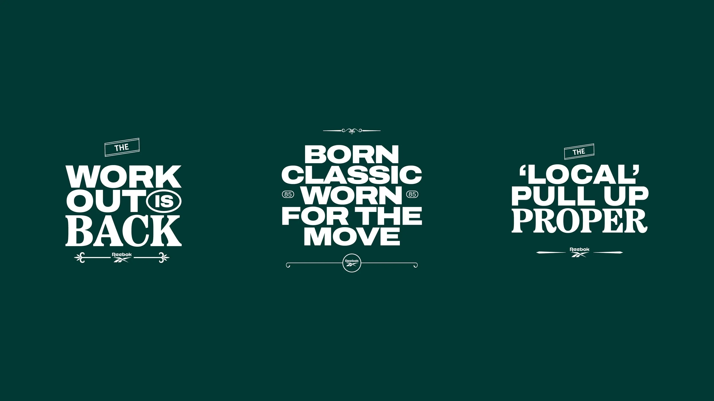 Three motivational quotes in white text on a dark green background, each with a small decorative element: 'The workout is back', 'Born to carry the move', and 'The 'local' pull up proper'.