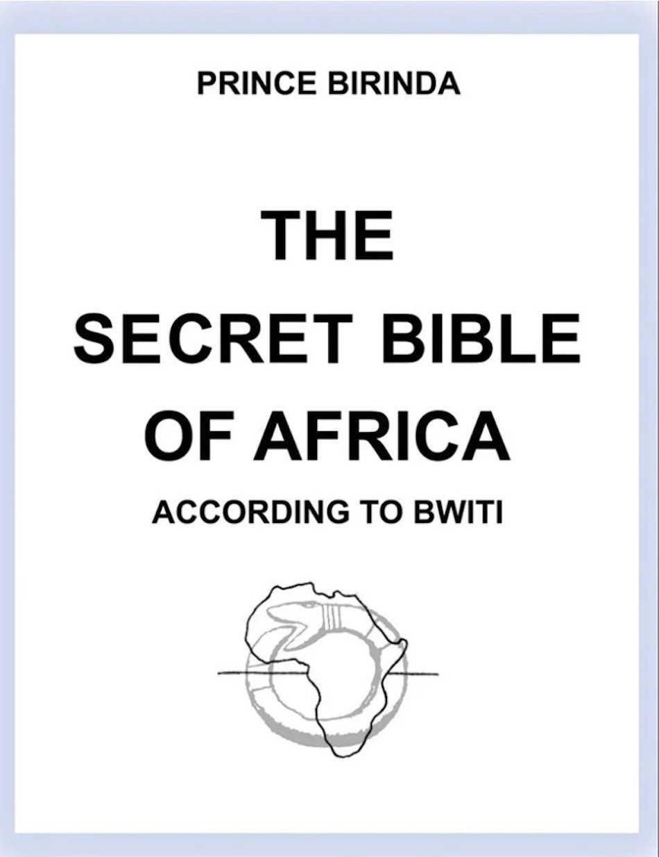 THE SECRET BIBLE OF AFRICA ACCORDING TO BWITI
