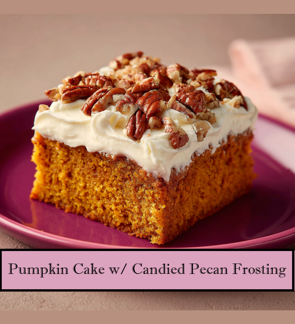 pumpkin sheet cake candied pecans4.png