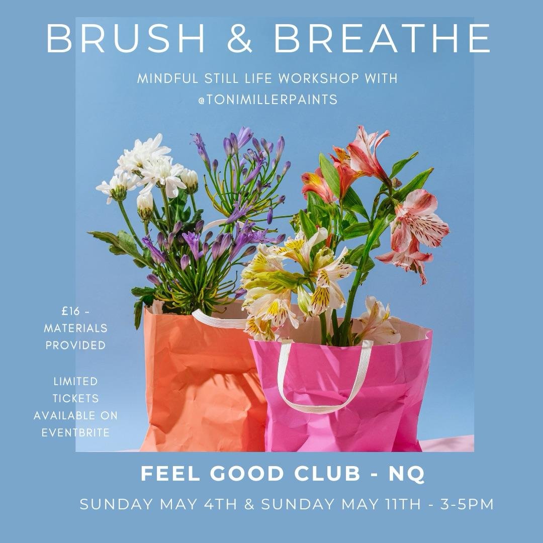 Brush & Breathe at Feel Good Club: Mindful Still Life Workshop