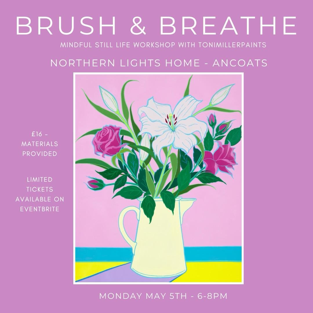Brush & Breathe at Northern Lights Home: Mindful Still Life Workshop
