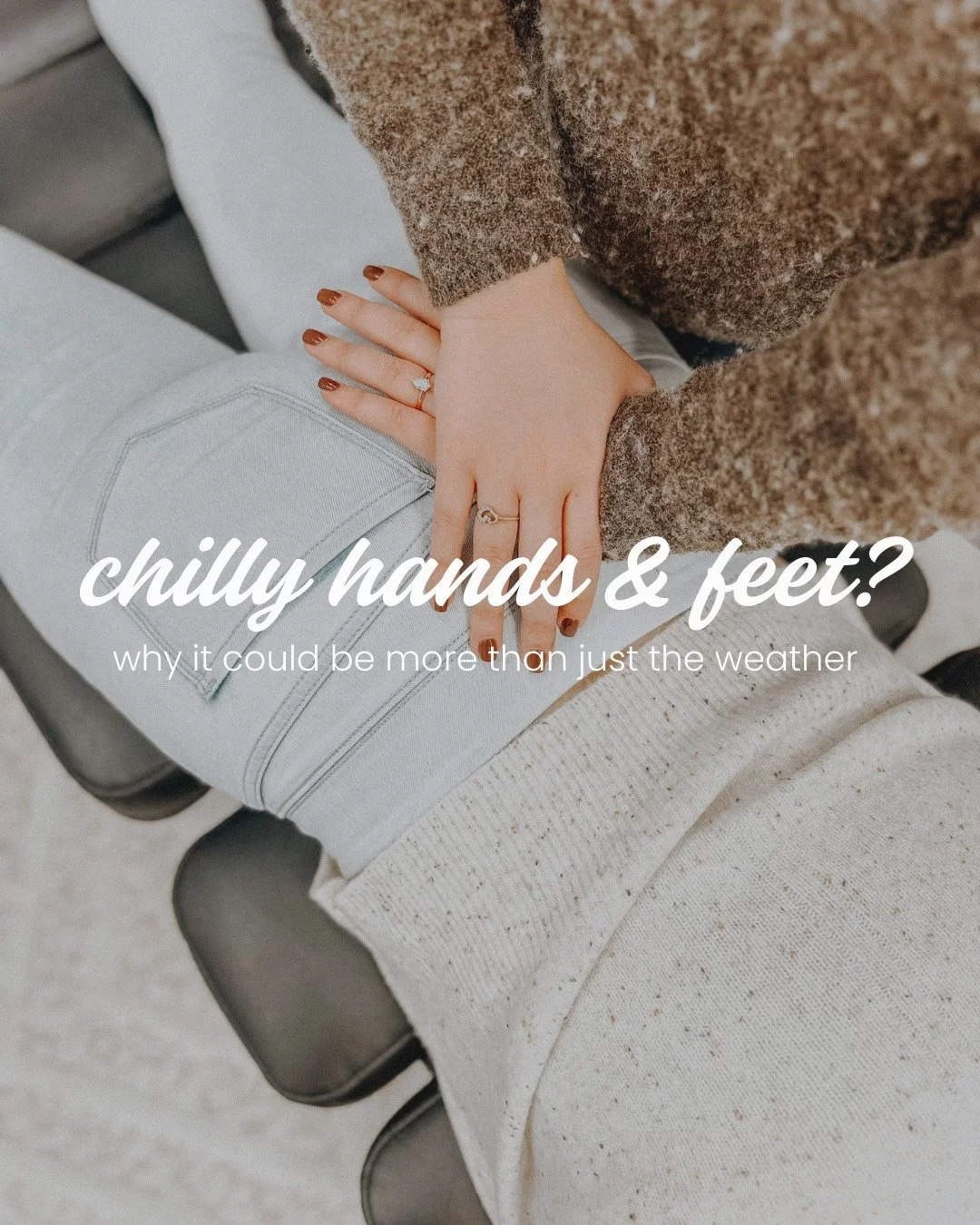 As the cooler weather sets in, it’s not unusual to notice your hands and feet feeling colder than the rest of your body. But, did you know this isn’t just about the temperature outside?
Your circulation is directly influenced by your ner
