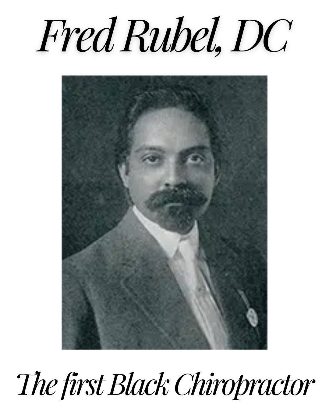 As we continue honoring Black History Month, we're highlighting the Black pioneers who helped shape chiropractic care -- not just as patients, but as leaders, doctors, and educators.

Fred Rubel made history as the first Black chiropractor, graduatin