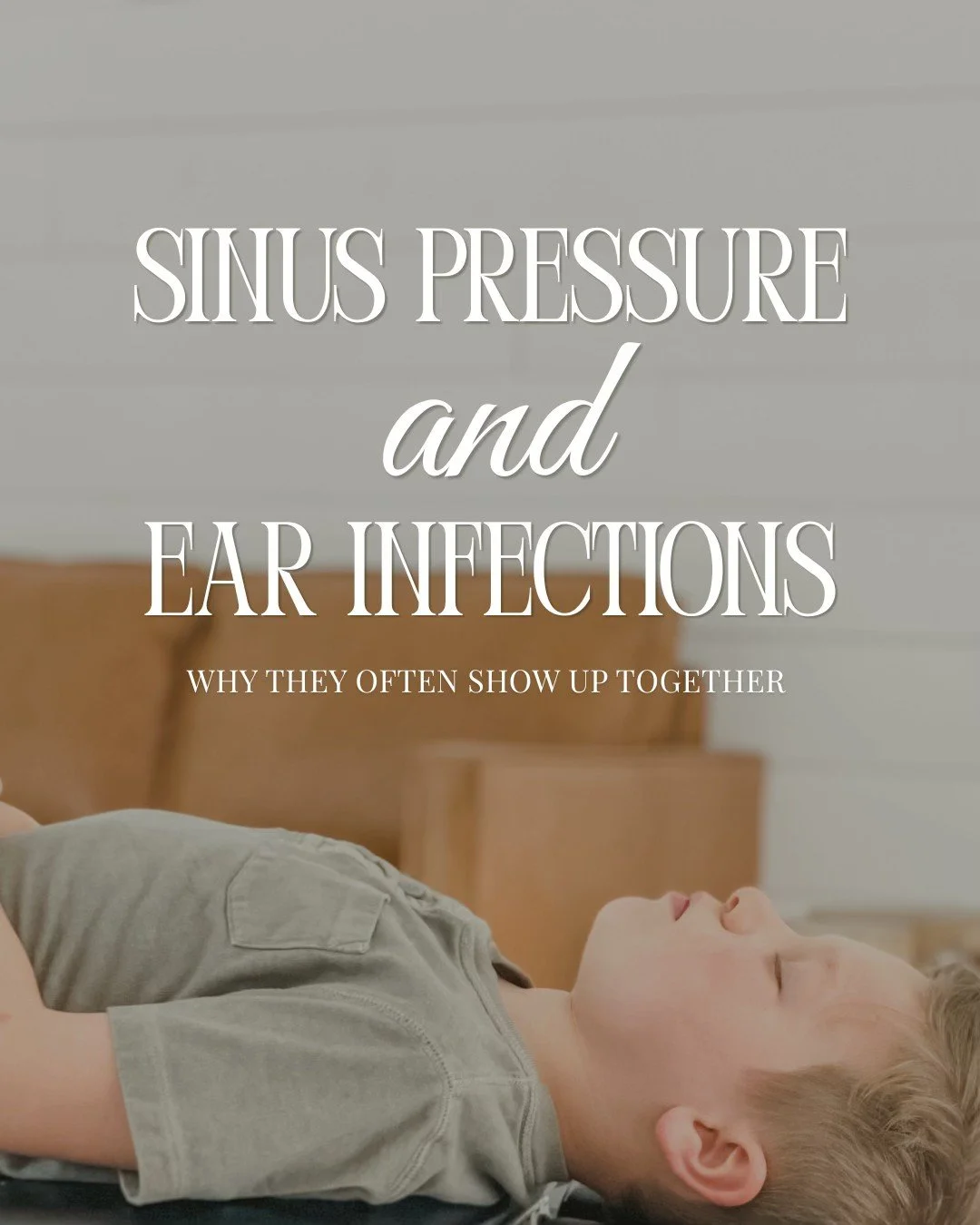 Sinus pressure and ear infections are two things we see families dealing with all the time - especially this time of year. And while they may seem like completely separate issues, they&rsquo;re often connected in ways most people don&rsquo;t realize.
