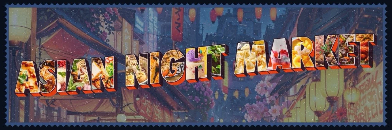 ASIAN NIGHT MARKET Large.jpeg
